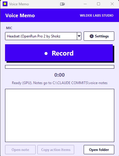 My Voice Memo app on Windows: a mic picker, a big Record button, a status line showing the notes folder, and buttons to open the note, copy action items or open the folder.